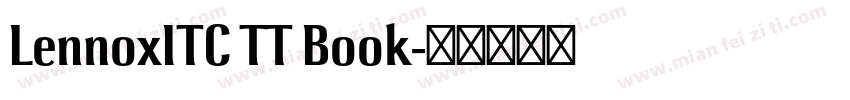 LennoxITC TT Book字体转换